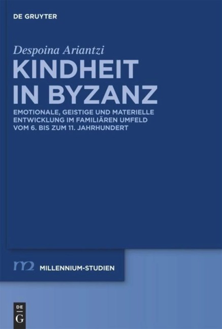 Kindheit in Byzanz - Despoina Ariantzi