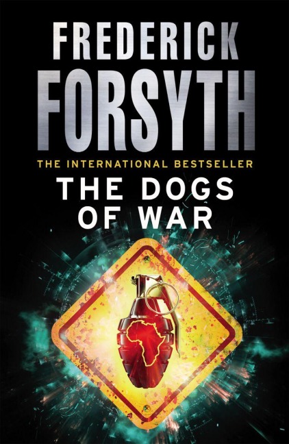 The Dogs Of War - Frederick Forsyth