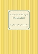 Cover-Bild zum Titel 'Min SpareBog 1' von 'Maria Rosenquist'