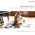 Ten Hundred Devils-Keyboard Sonatas - Katia Braunschweiler