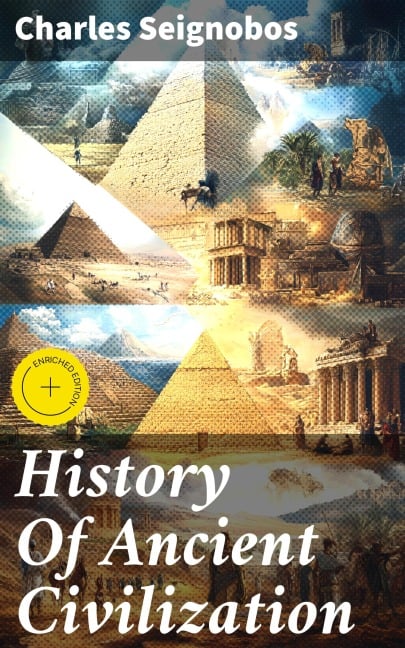History Of Ancient Civilization - Charles Seignobos
