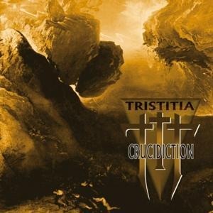 Crucidiction - Tristitia