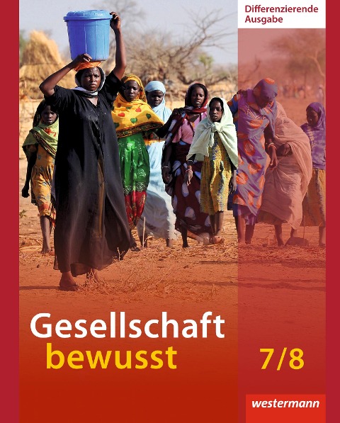 Gesellschaft bewusst 7 / 8. Schulbuch. Niedersachsen - 