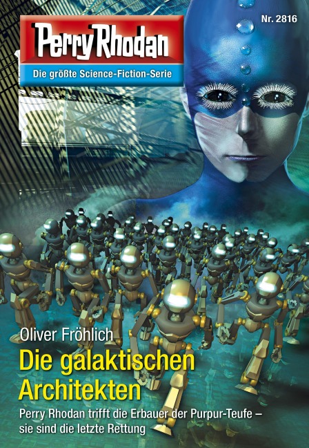 Perry Rhodan 2816: Die galaktischen Architekten - Oliver Fröhlich