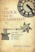 Cover-Bild zum Titel 'Clock and the Camshaft' von 'John W. Farrell'