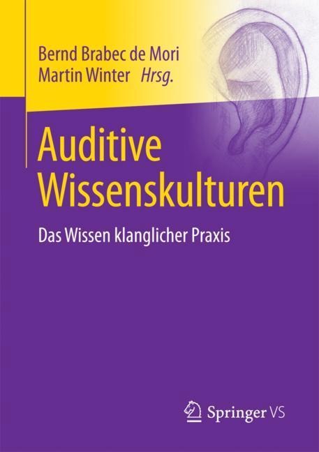 Auditive Wissenskulturen - 