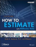 How to Estimate with RSMeans Data - Rsmeans, Saleh A. Mubarak