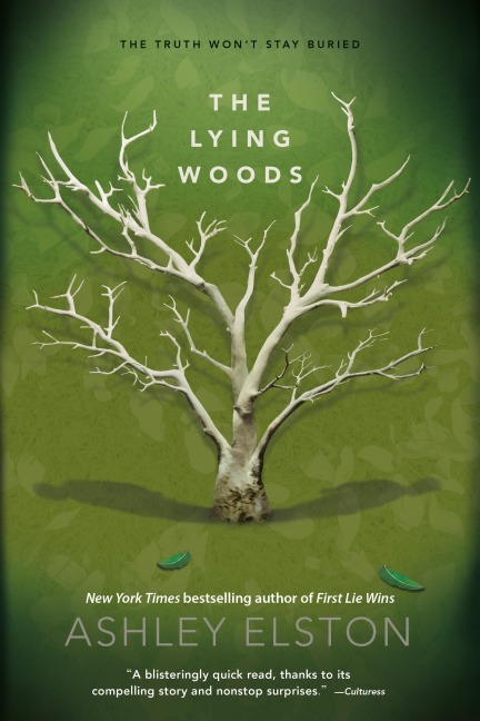 The Lying Woods - Ashley Elston