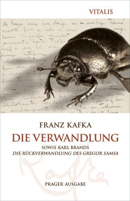 Die Verwandlung (Prager Ausgabe) - Franz Kafka, Karl Brand
