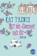 Cover-Bild zum Titel 'Nur ein Sommer mit dir' von 'Kat French'
