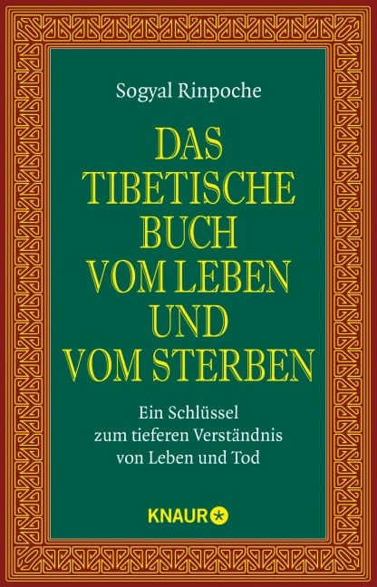 Das tibetische Buch vom Leben und vom Sterben - 