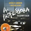 Cover-Bild zum Titel 'A professora da alfabetização' von 'Americo Amorim, Matheus Bento'