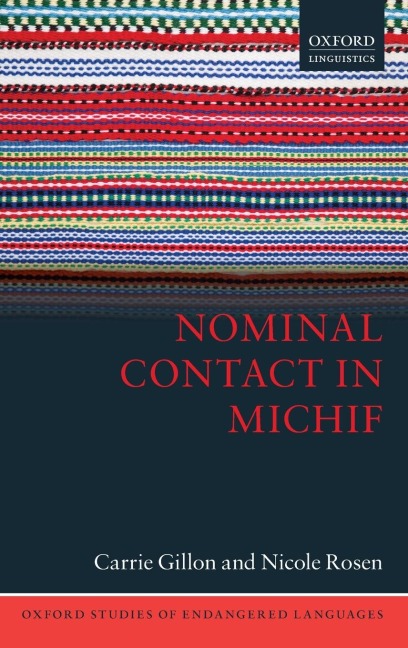 Nominal Contact in Michif - Carrie Gillon, Nicole Rosen