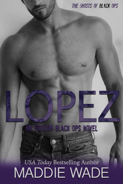 Lopez (Eidolon, #9) - Maddie Wade