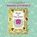 Cover-Bild zum Titel 'House of Trelawney Lib/E' von 'Hannah Rothschild'