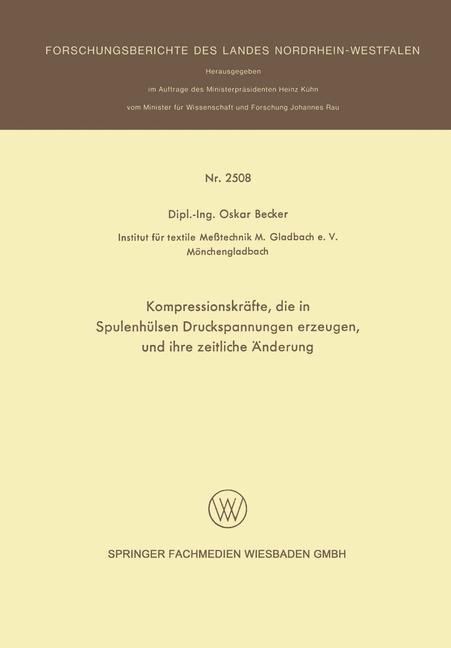 Kompressionskräfte, die in Spulenhülsen Druckspannungen erzeugen, und ihre zeitliche Änderung - Oskar Becker