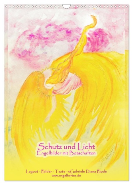 Schutz und Licht: Engelbilder mit Botschaften (Wandkalender 2026 DIN A3 hoch), CALVENDO Monatskalender - Gabriele-Diana Bode