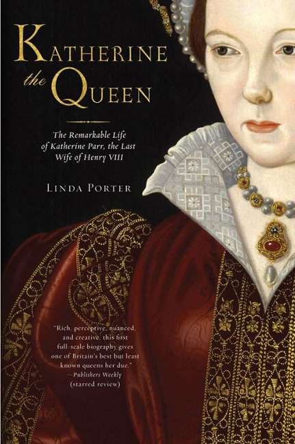 Katherine the Queen - Linda Porter