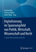 Cover-Bild zum Titel 'Digitalisierung im Spannungsfeld von Politik, Wirtschaft, Wissenschaft und Recht' von ''