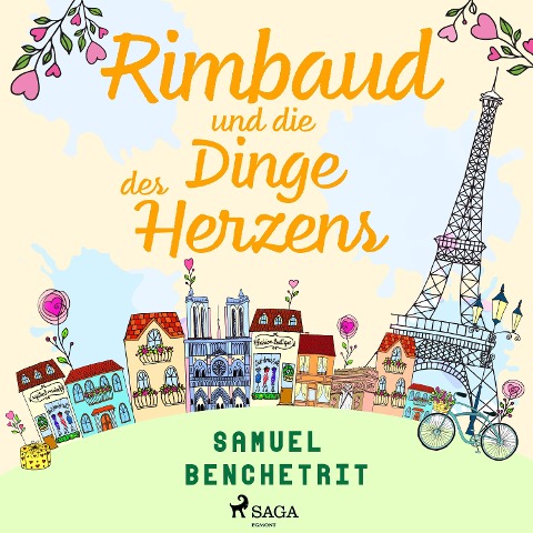 Rimbaud und die Dinge des Herzens - Samuel Benchetrit