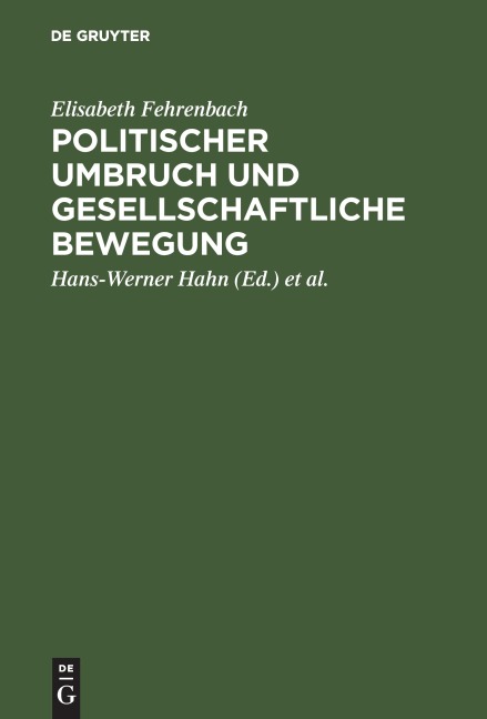 Politischer Umbruch und gesellschaftliche Bewegung - Elisabeth Fehrenbach