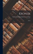 Cover-Bild zum Titel 'Kronijk' von 'Nederlands Historisch Genootschap'