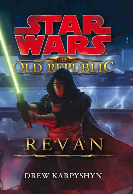 Star Wars The Old Republic Revan - Drew Karpyshyn