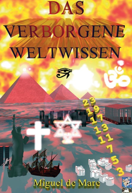 Das verborgene Weltwissen - Miguel de Mare
