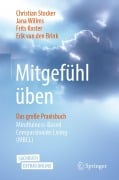 Cover-Bild zum Titel 'Mitgefühl üben' von 'Christian Stocker, Jana Willms, Frits Koster, Erik van den Brink'