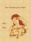 Cover-Bild zum Titel 'Der Weinberg des Nabot' von 'Dan Berg'