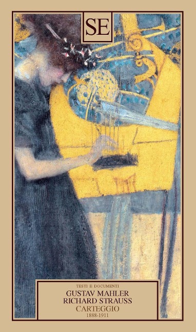 Carteggio 1888-1911 - Gustav Mahler, Richard Strauss