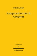 Kompensation durch Verfahren - Jochen Rauber