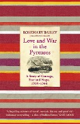 Cover-Bild zum Titel 'Love And War In The Pyrenees' von 'Rosemary Bailey'