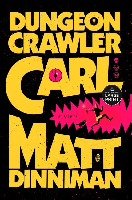 Dungeon Crawler Carl - Matt Dinniman