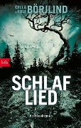 Cover-Bild zum Titel 'Schlaflied' von 'Cilla Börjlind, Rolf Börjlind'