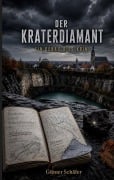 Cover-Bild zum Titel 'Der Kraterdiamant' von 'Günter Schäfer'