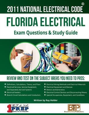 Florida Electrical Exam Questions and Study Guide - Ray Holder