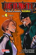 Cover-Bild zum Titel 'Vigilante - My Hero Academia Illegals 4' von 'Kohei Horikoshi, Hideyuki Furuhashi'