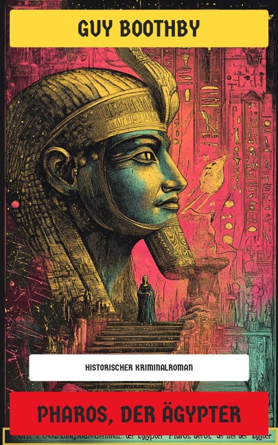 Pharos, der Ägypter - Guy Boothby
