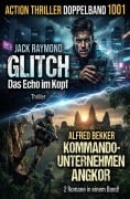 Cover-Bild zum Titel 'Action Thriller Doppelband 1001 - 2 Romane in einem Band!' von 'Alfred Bekker, Jack Raymond'
