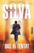 Cover-Bild zum Titel 'Das Attentat' von 'Daniel Silva'