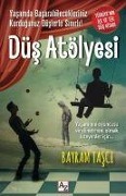 Cover-Bild zum Titel 'Düs Atölyesi' von 'Bayram Tasci'