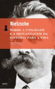 Cover-Bild zum Titel 'Sobre a utilidade e a desvantagem da história para a vida' von 'Friedrich Nietzsche'