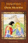 Cover-Bild zum Titel 'Der Akrite' von 'Georg Glonner'