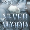 Cover-Bild zum Titel 'Neverwood' von 'JaDe Fy'