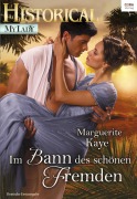 Cover-Bild zum Titel 'Im Bann des schönen Fremden' von 'Marguerite Kaye'