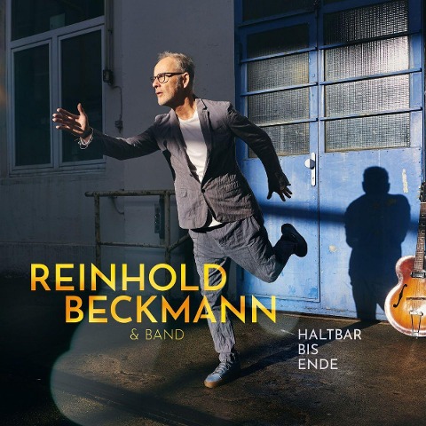 Haltbar Bis Ende - Reinhold & Band Beckmann