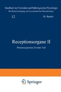 Receptionsorgane II - A. Bethe, G. V. Bergmann, G. Embden, A. Ellinger