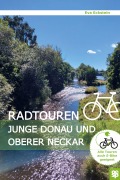 Cover-Bild zum Titel 'Radtouren Junge Donau und Oberer Neckar' von 'Eva Eckstein'