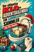 Cover-Bild zum Titel 'Der ultimative Klo-Adventskalender für Sammelkarten-Sammler' von 'Nora Lang'